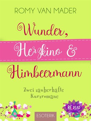 cover image of Wunder, Herzkino & Himbeermann
